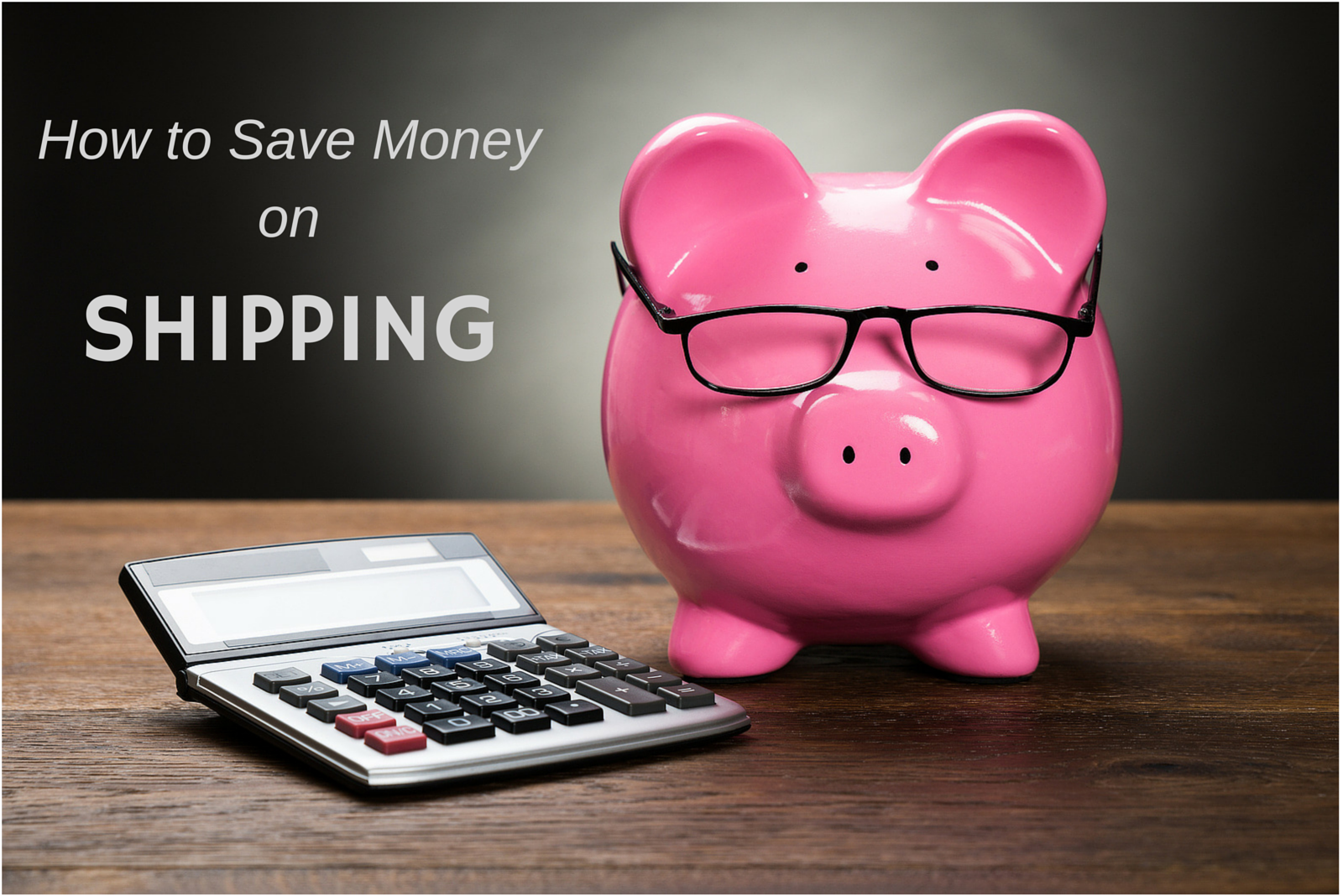 tips for saving money on shipping from china to usa